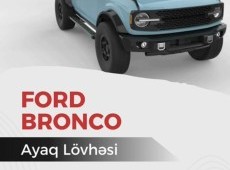 Ford Bronco ayaq lovhesi